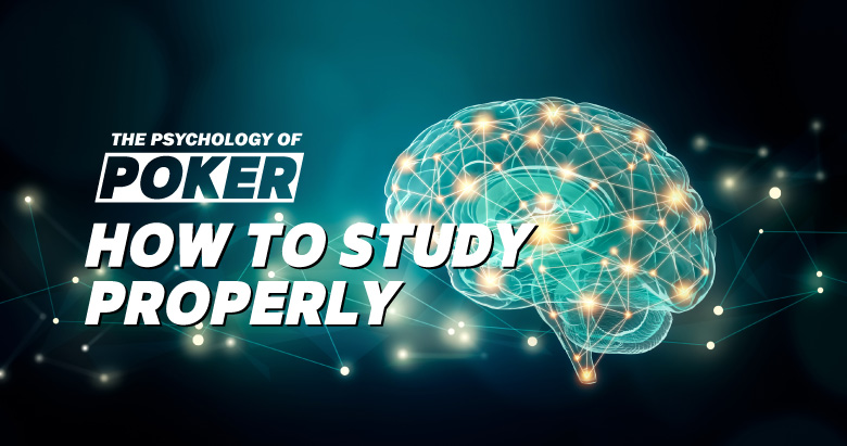 A Psicologia Do Poker: Como Estudar Corretamente