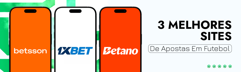 3 melhores sites de apostas em futebol