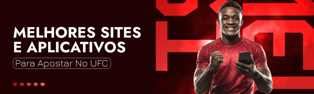 Os melhores sites e aplicativos para apostar no UFC