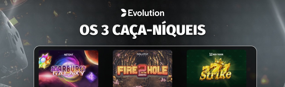 Os 3 caça-níqueis mais populares da Evolution Gaming