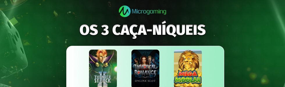 As 3 caça-níqueis mais populares da Microgaming