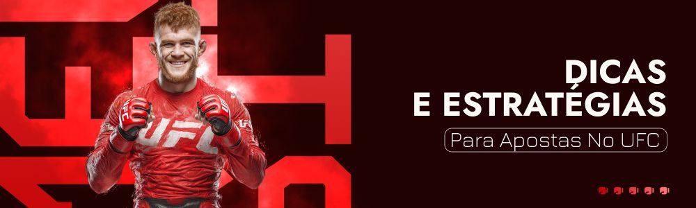 Dicas e estratégias para apostas no UFC
